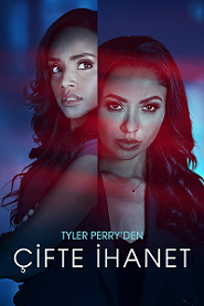 Tyler Perry’den Çifte İhanet