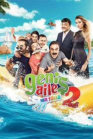 Geniş Aile 2: Her Türlü