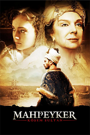 Mahpeyker: Kösem Sultan